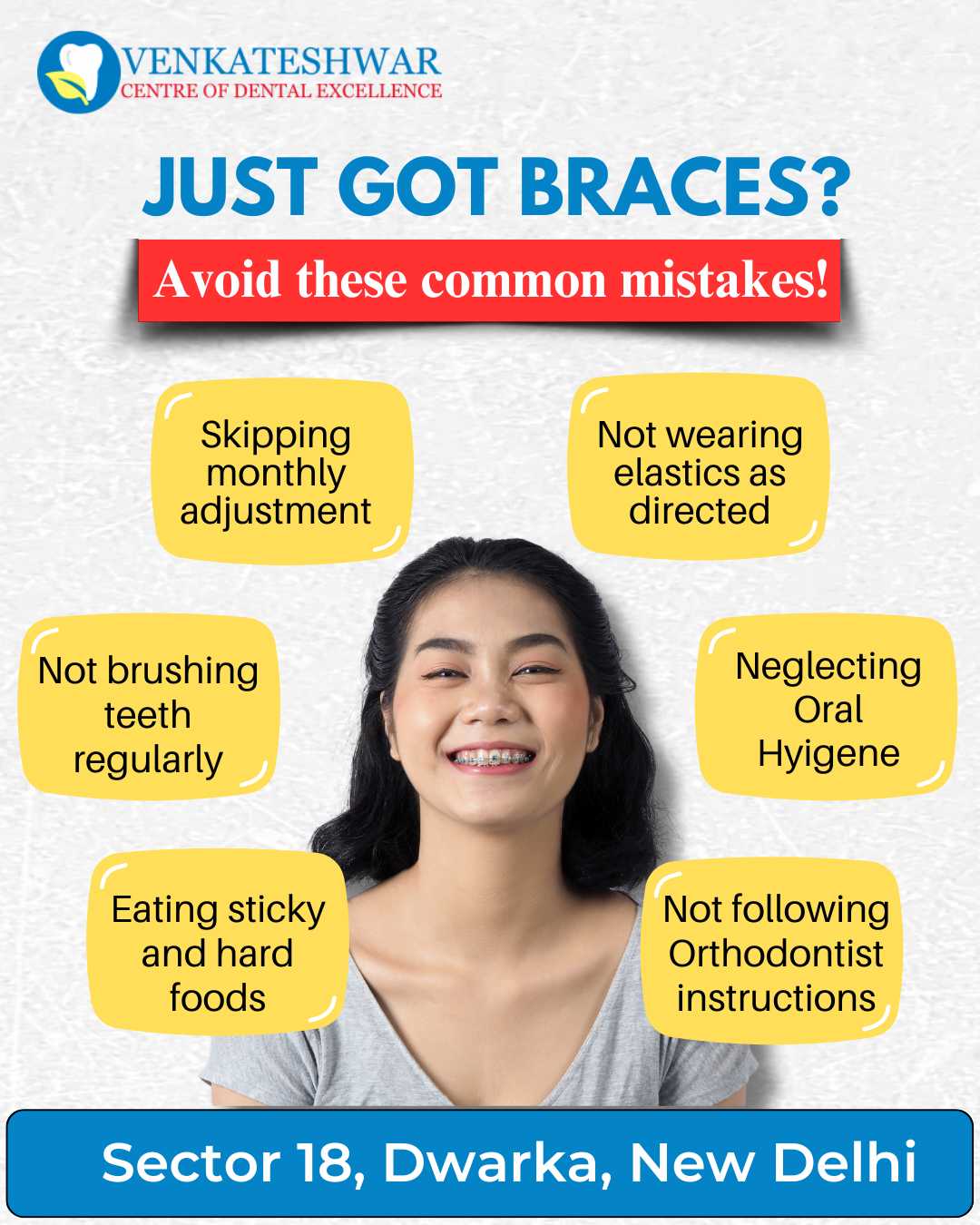 JUST GOT BRACES? AVOID THESE COMMON MISTAKES! Venkateshwar Dental(03)