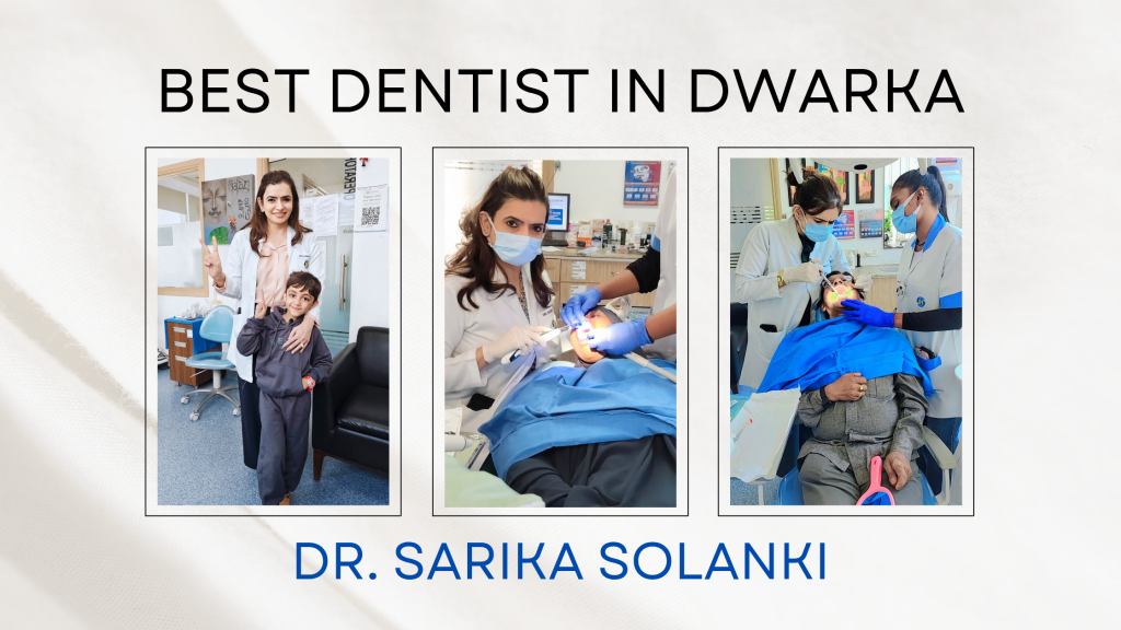 Best Dentist in Dwarka